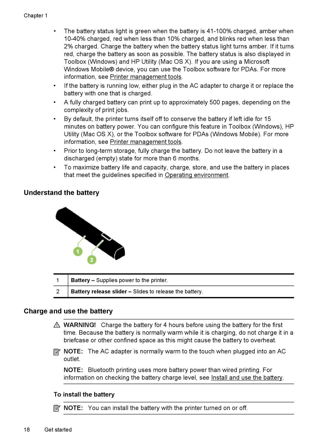 HP Inkjet CN551A#201, L411A Inkjet CN551A#B1H Understand the battery, Charge and use the battery, To install the battery 