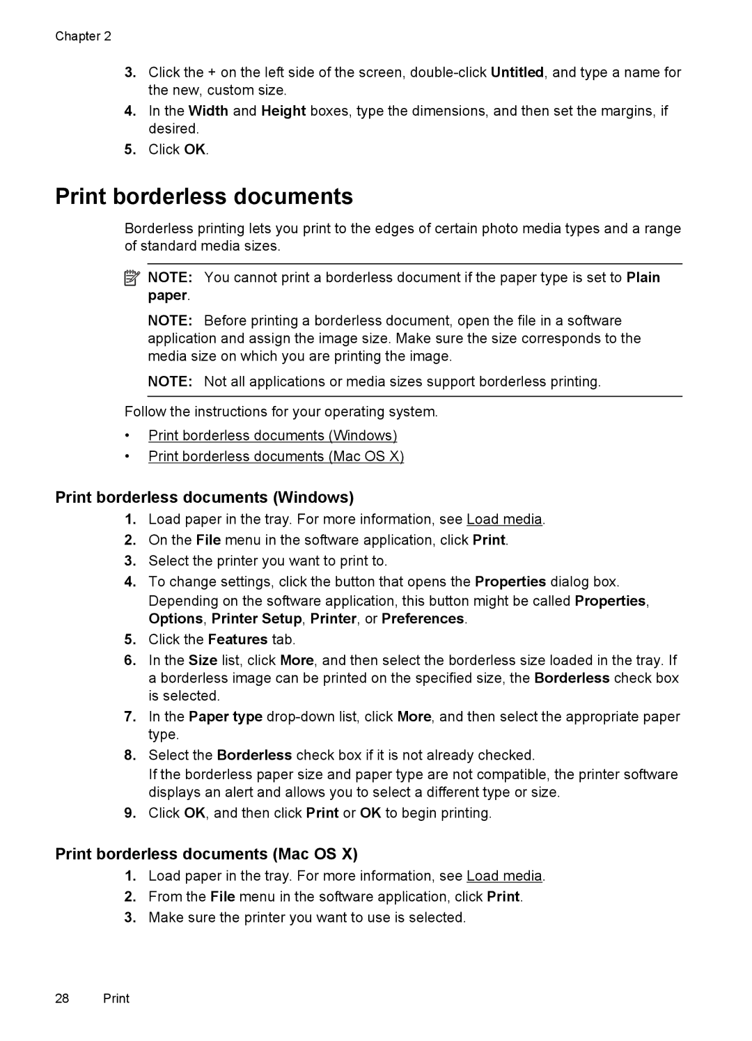 HP Inkjet CN551A#201, L411A Inkjet CN551A#B1H Print borderless documents Windows, Print borderless documents Mac OS 