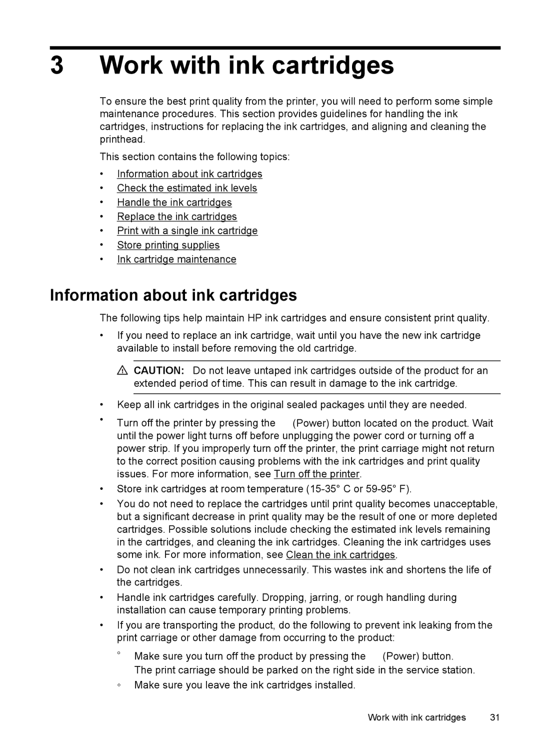 HP L411A Inkjet CN551A#B1H, Inkjet CN551A#201 manual Work with ink cartridges, Information about ink cartridges 