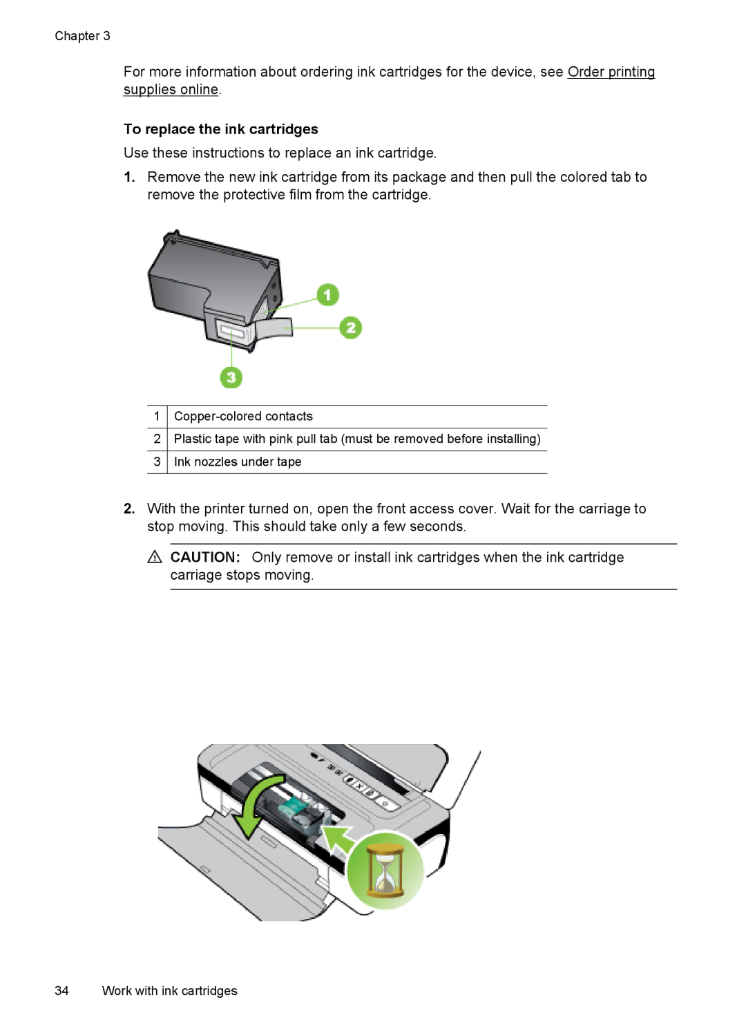 HP Inkjet CN551A#201, L411A Inkjet CN551A#B1H manual To replace the ink cartridges 