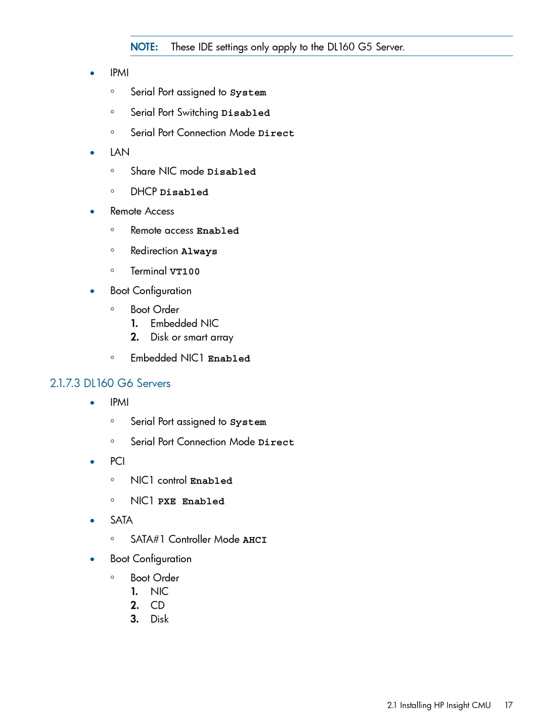 HP Insight Cluster Management Utility 7.3 DL160 G6 Servers, Share NIC mode Disabled, Dhcp Disabled, NIC1 control Enabled 