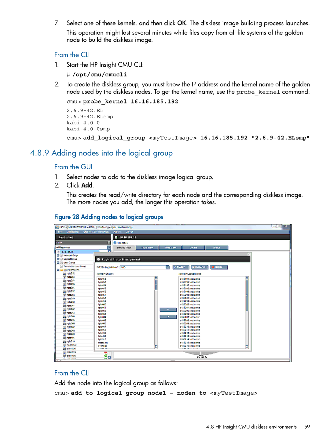 HP Insight Cluster Management Utility manual Adding nodes into the logical group, From the CLI, # /opt/cmu/cmucli 