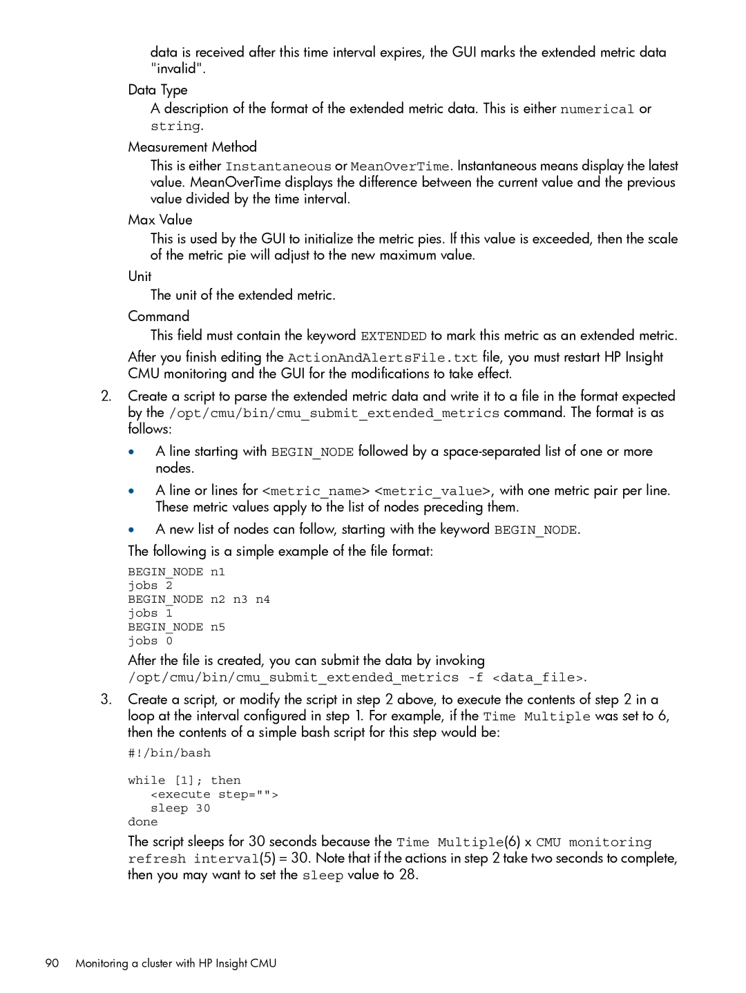 HP Insight Cluster Management Utility manual Opt/cmu/bin/cmusubmitextendedmetrics -f datafile 