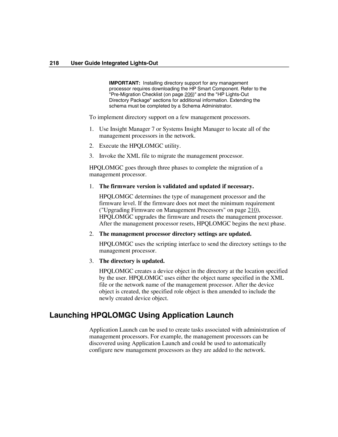 HP Integrated Lights-Out Launching Hpqlomgc Using Application Launch, Management processor directory settings are updated 