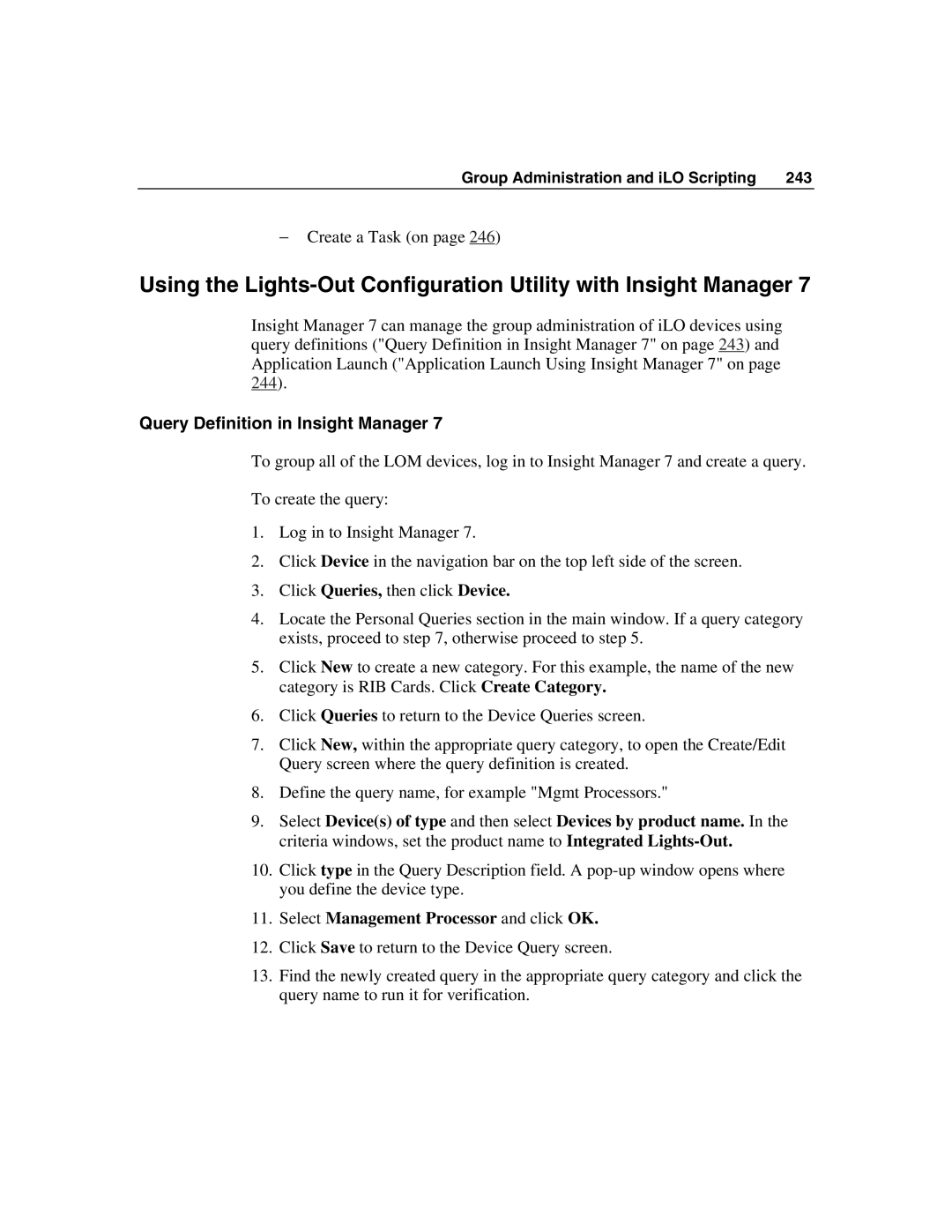 HP Integrated Lights-Out manual Query Definition in Insight Manager, Select Management Processor and click OK 