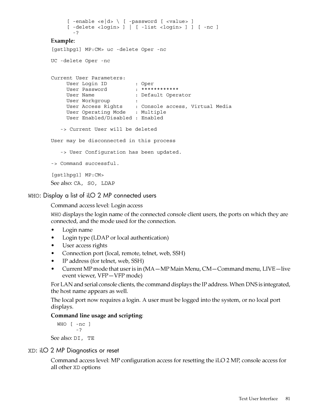 HP Integrity iLO 2 MP 5991-6005 manual WHO Display a list of iLO 2 MP connected users, XD iLO 2 MP Diagnostics or reset 