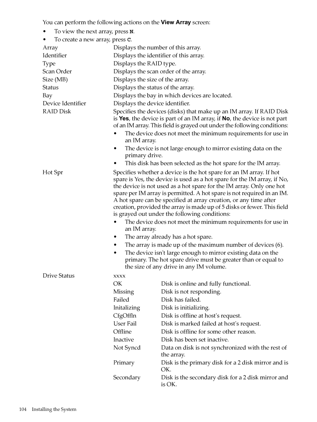 HP INTEGRITY RX3600 manual Is grayed out under the following conditions 