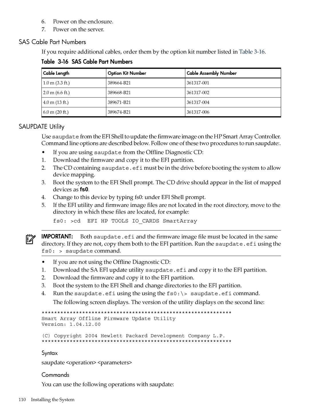 HP INTEGRITY RX3600 manual SAS Cable Part Numbers, Saupdate Utility, Power on the enclosure Power on the server 