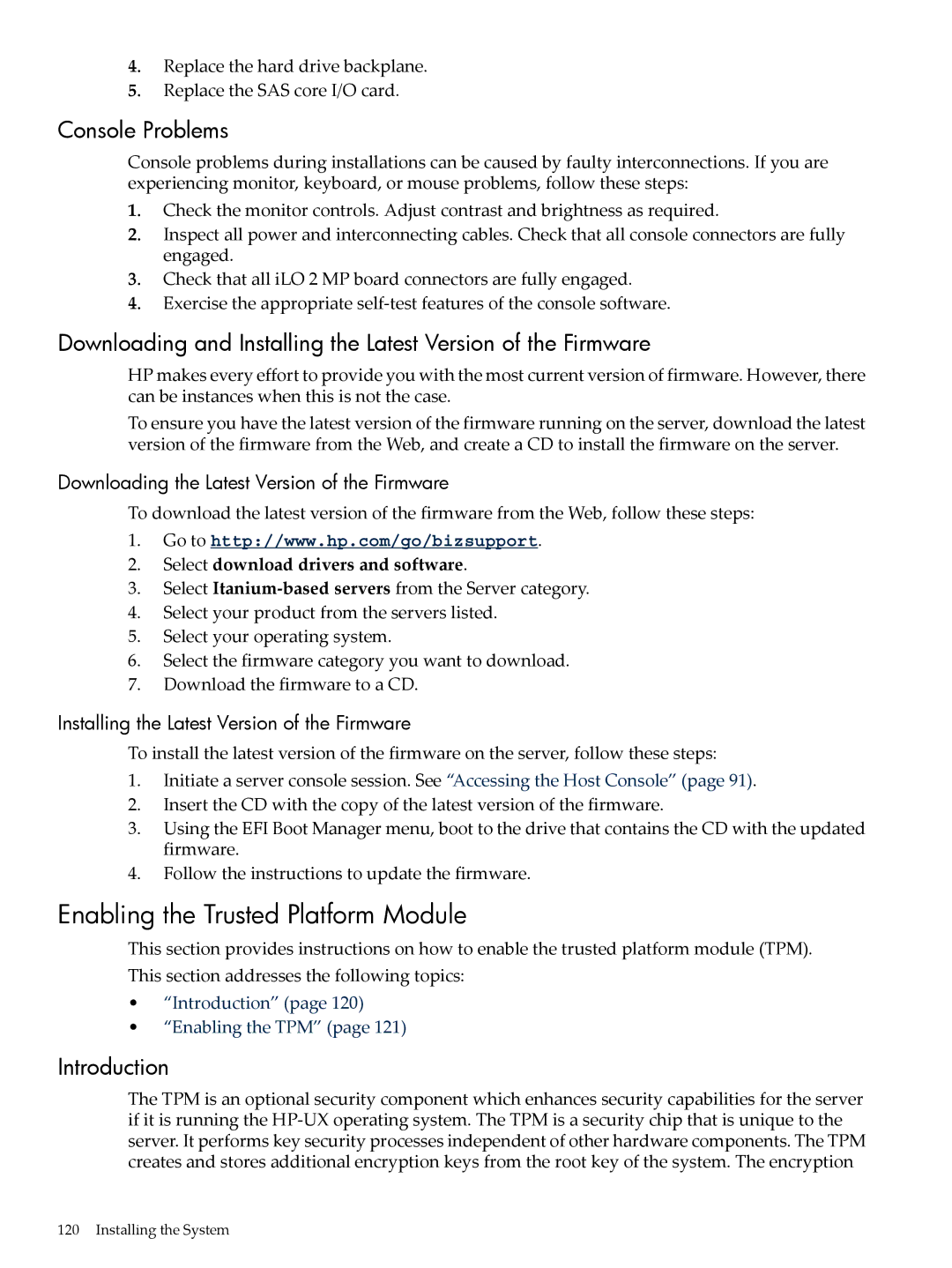 HP INTEGRITY RX3600 manual Enabling the Trusted Platform Module, Console Problems, Introduction 