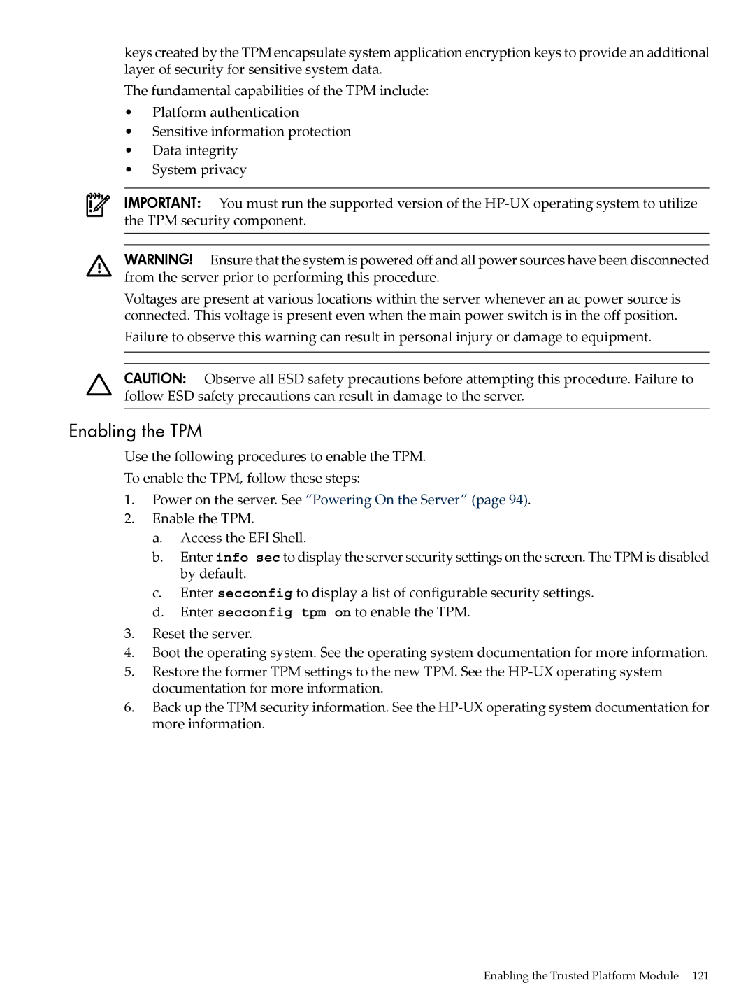 HP INTEGRITY RX3600 manual Enabling the TPM, Power on the server. See Powering On the Server 