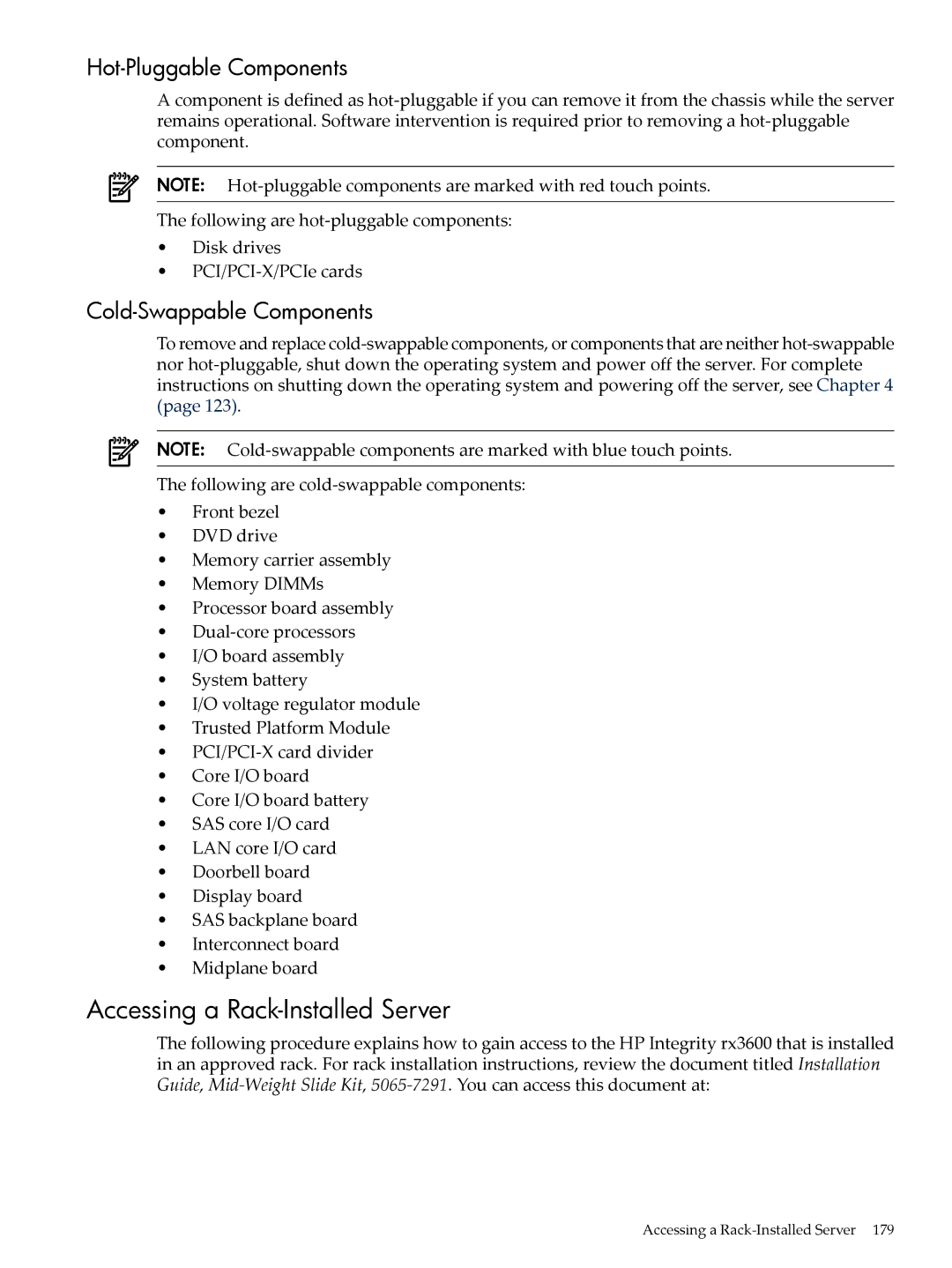 HP INTEGRITY RX3600 manual Accessing a Rack-Installed Server, Hot-Pluggable Components, Cold-Swappable Components 