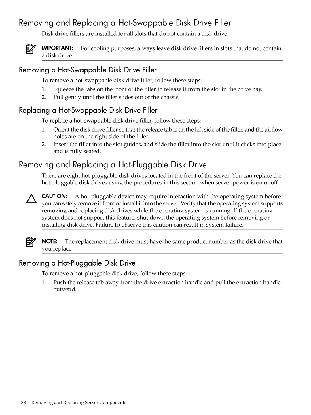 HP INTEGRITY RX3600 Removing and Replacing a Hot-Swappable Disk Drive Filler, Removing a Hot-Swappable Disk Drive Filler 