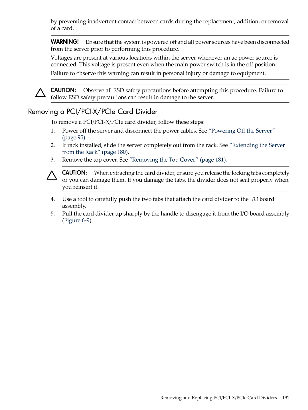 HP INTEGRITY RX3600 manual Removing a PCI/PCI-X/PCIe Card Divider 