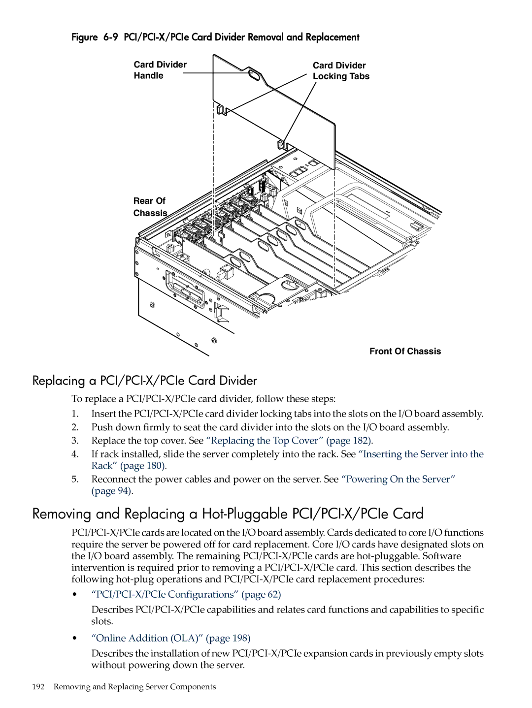 HP INTEGRITY RX3600 Removing and Replacing a Hot-Pluggable PCI/PCI-X/PCIe Card, Replacing a PCI/PCI-X/PCIe Card Divider 