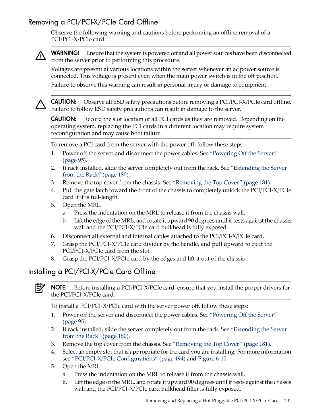 HP INTEGRITY RX3600 manual Removing a PCI/PCI-X/PCIe Card Offline, Installing a PCI/PCI-X/PCIe Card Offline 