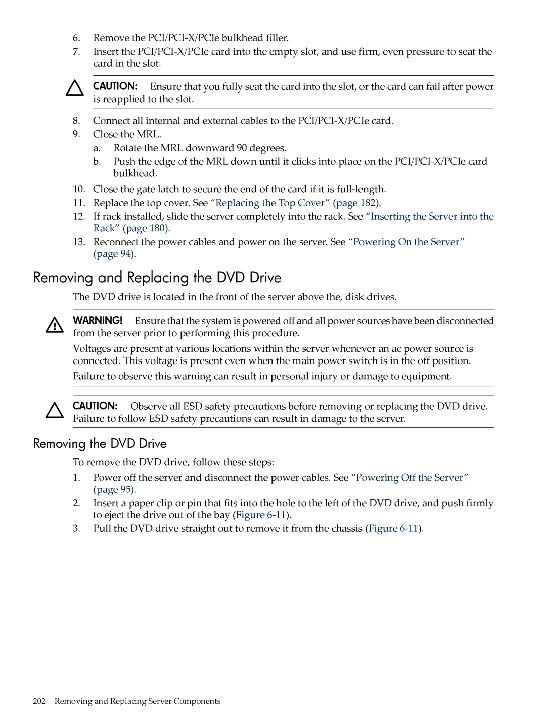 HP INTEGRITY RX3600 manual Removing and Replacing the DVD Drive, Removing the DVD Drive 