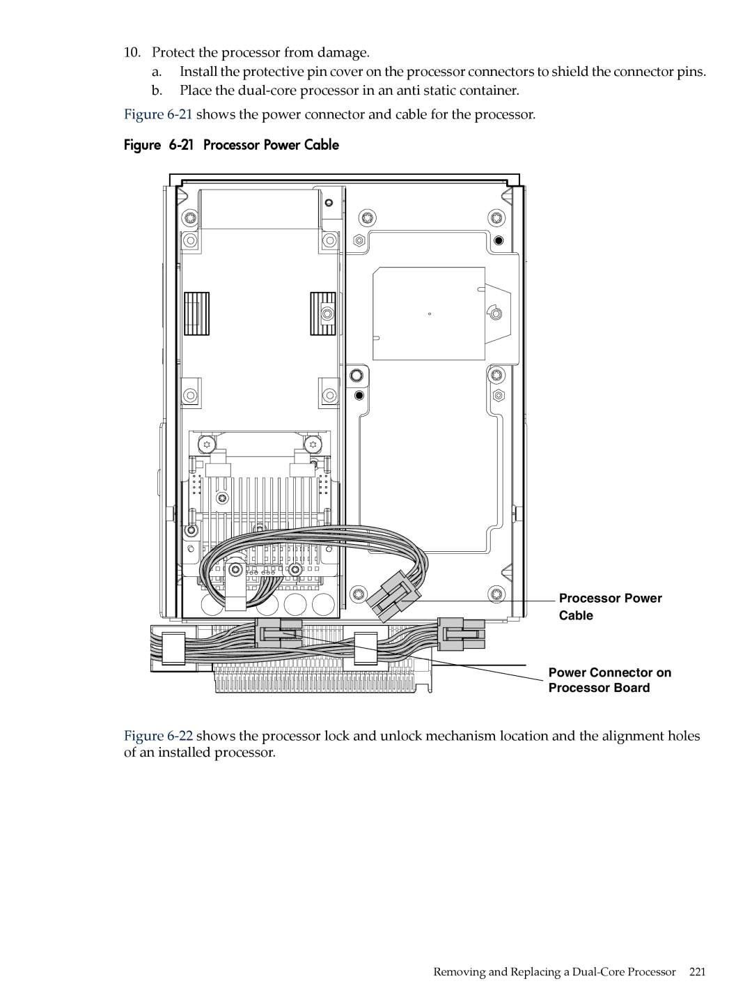 HP INTEGRITY RX3600 manual 21shows the power connector and cable for the processor 