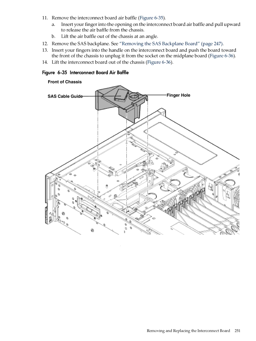 HP INTEGRITY RX3600 manual Lift the interconnect board out of the chassis Figure, Interconnect Board Air Baffle 