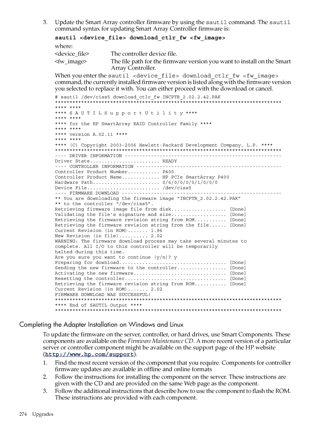 HP INTEGRITY RX3600 manual Completing the Adapter Installation on Windows and Linux, Array Controller 