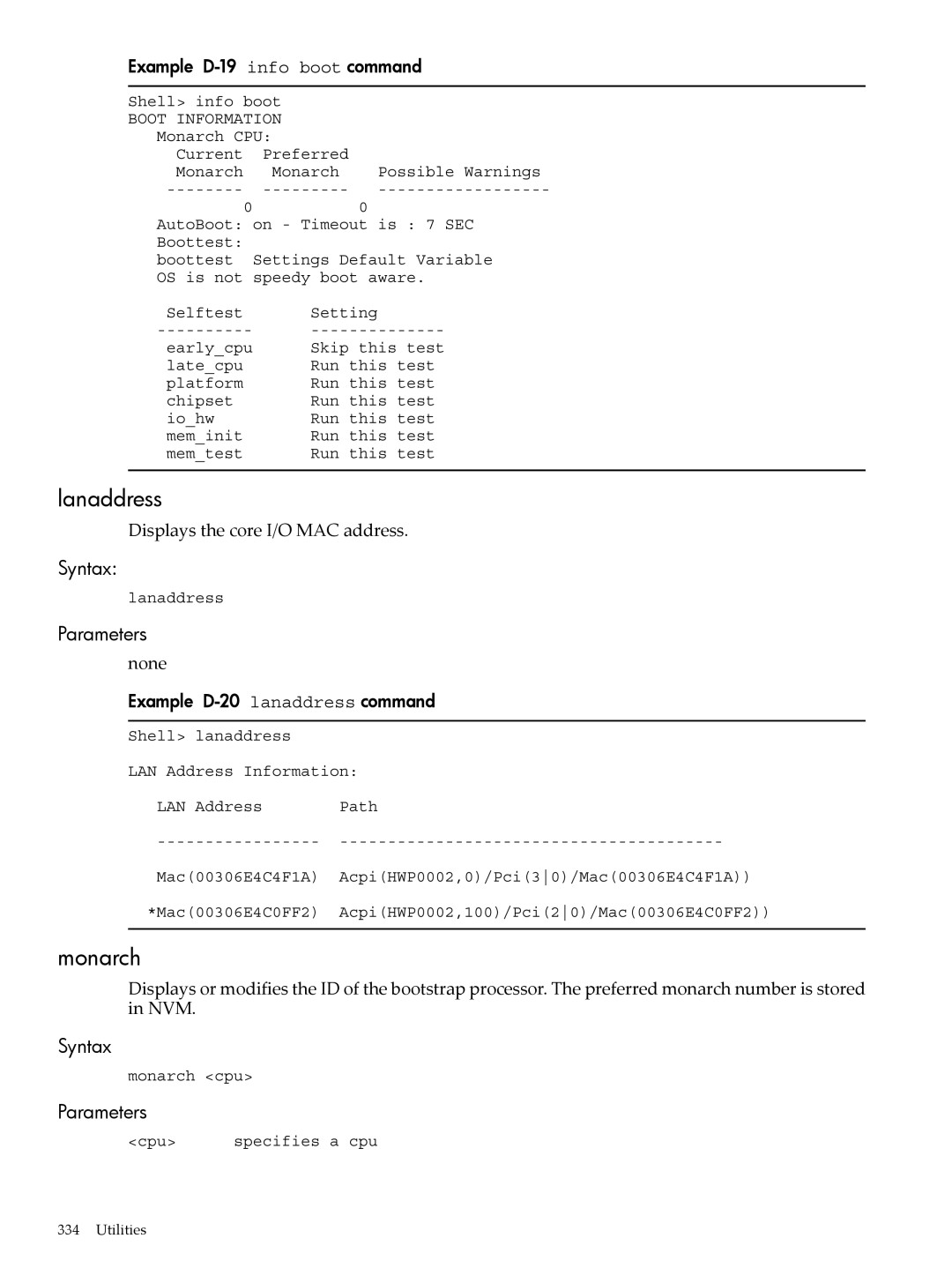 HP INTEGRITY RX3600 manual Lanaddress, Monarch, Displays the core I/O MAC address, None 