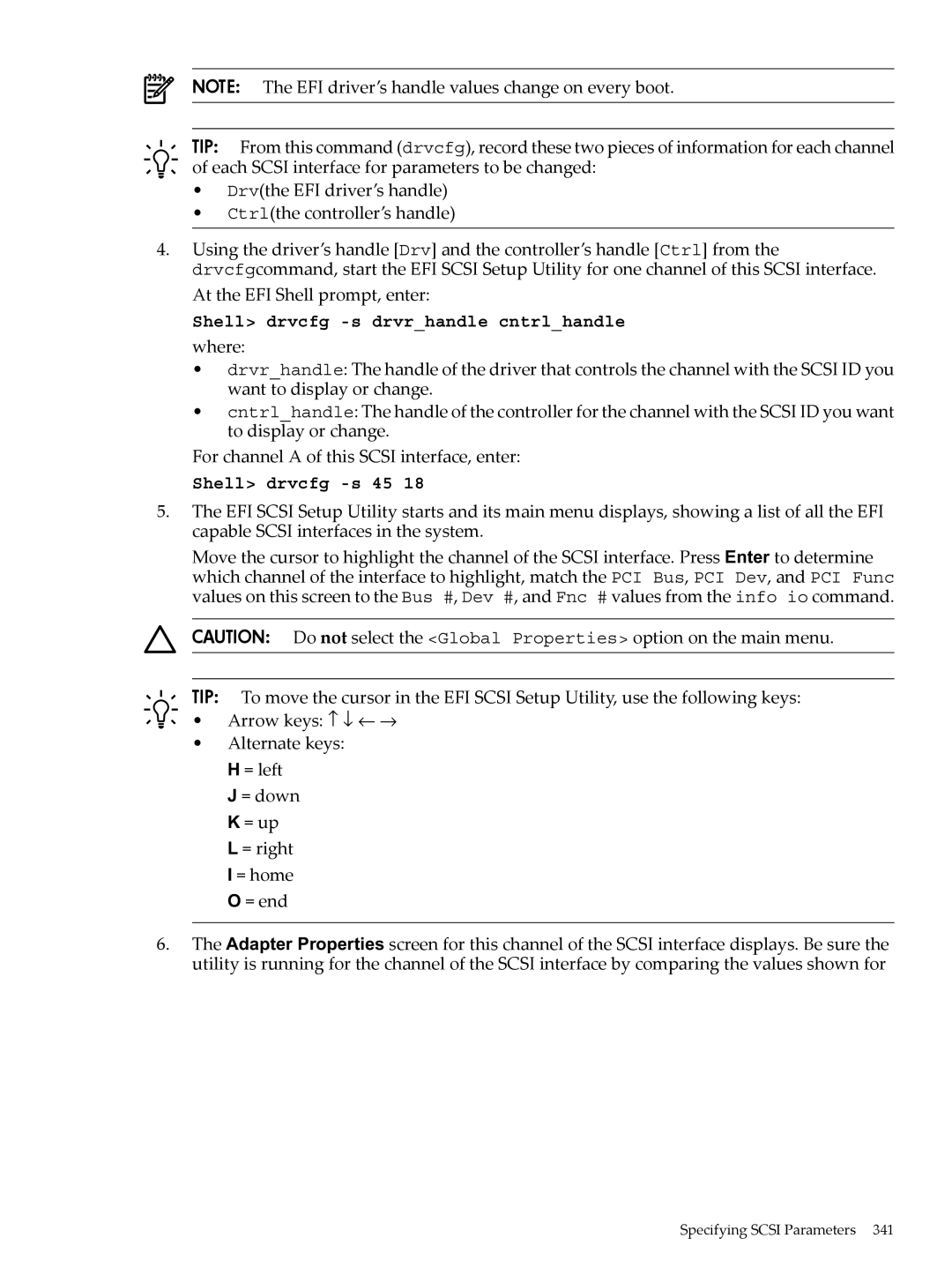 HP INTEGRITY RX3600 manual Shell drvcfg -s drvrhandle cntrlhandle where 