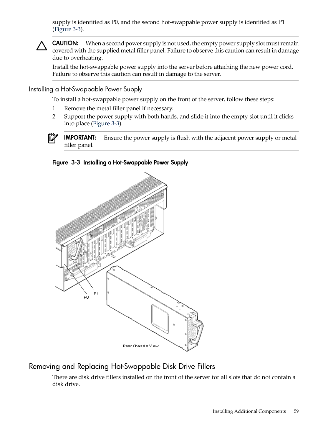 HP INTEGRITY RX3600 manual Removing and Replacing Hot-Swappable Disk Drive Fillers, Installing a Hot-Swappable Power Supply 