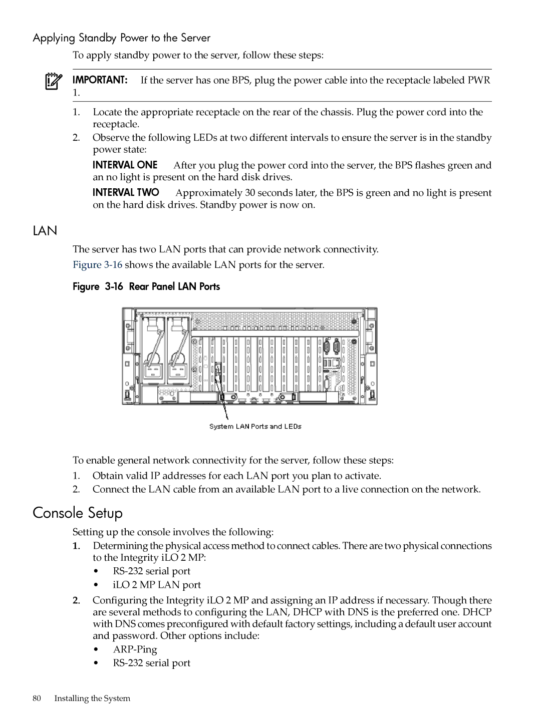 HP INTEGRITY RX3600 manual Console Setup, Applying Standby Power to the Server 