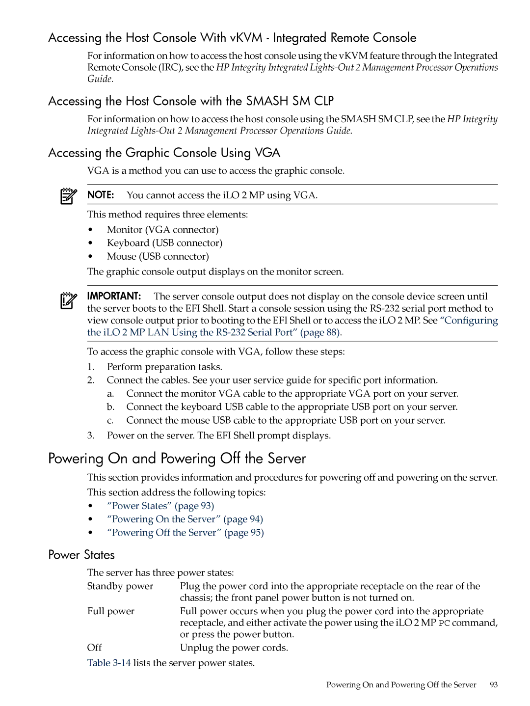 HP INTEGRITY RX3600 manual Powering On and Powering Off the Server, Accessing the Host Console with the Smash SM CLP 