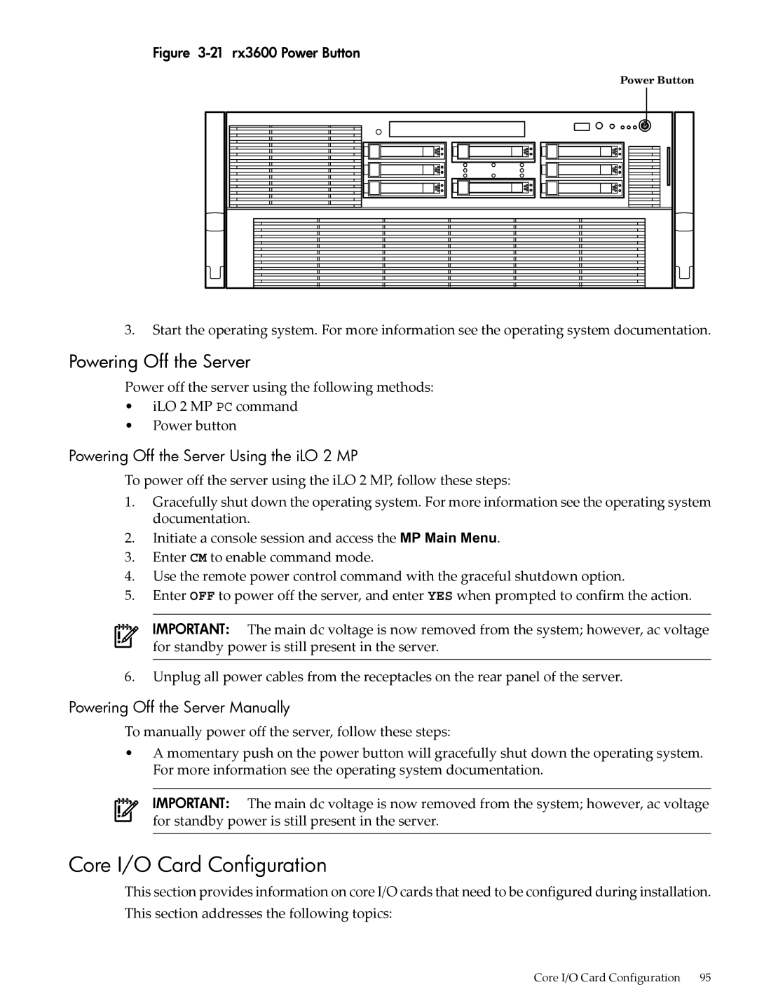 HP INTEGRITY RX3600 manual Core I/O Card Configuration, Powering Off the Server Using the iLO 2 MP 