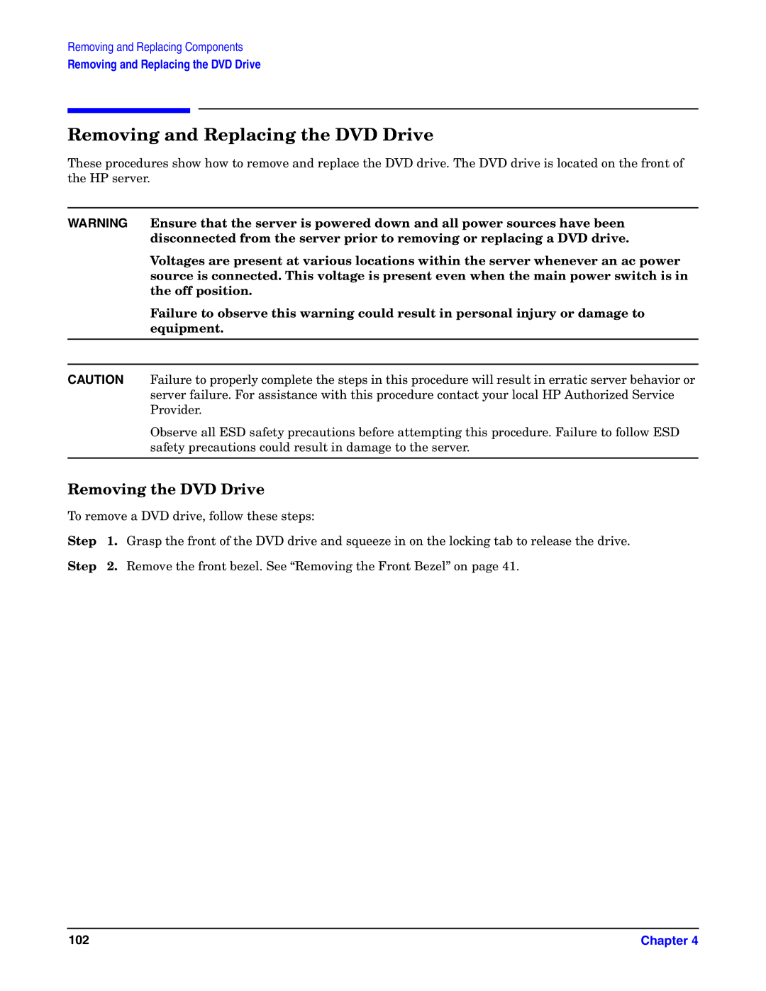 HP Integrity Server rx4640 manual Removing and Replacing the DVD Drive, Removing the DVD Drive 