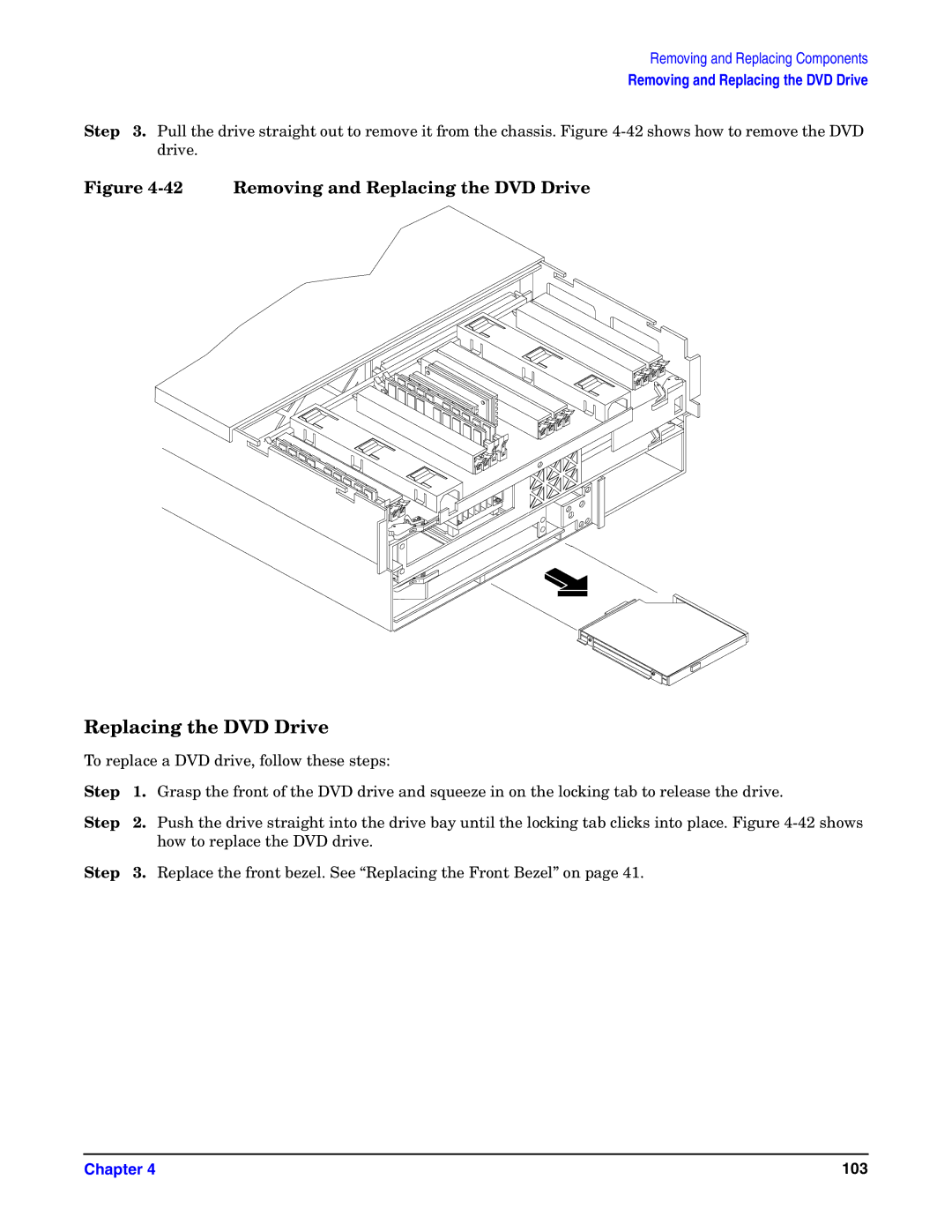 HP Integrity Server rx4640 manual Removing and Replacing the DVD Drive 