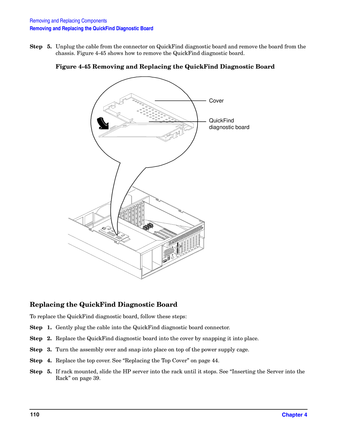 HP Integrity Server rx4640 manual Removing and Replacing the QuickFind Diagnostic Board 