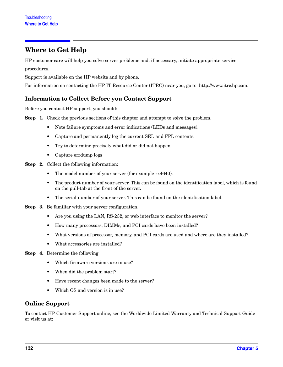 HP Integrity Server rx4640 manual Where to Get Help, Information to Collect Before you Contact Support, Online Support 