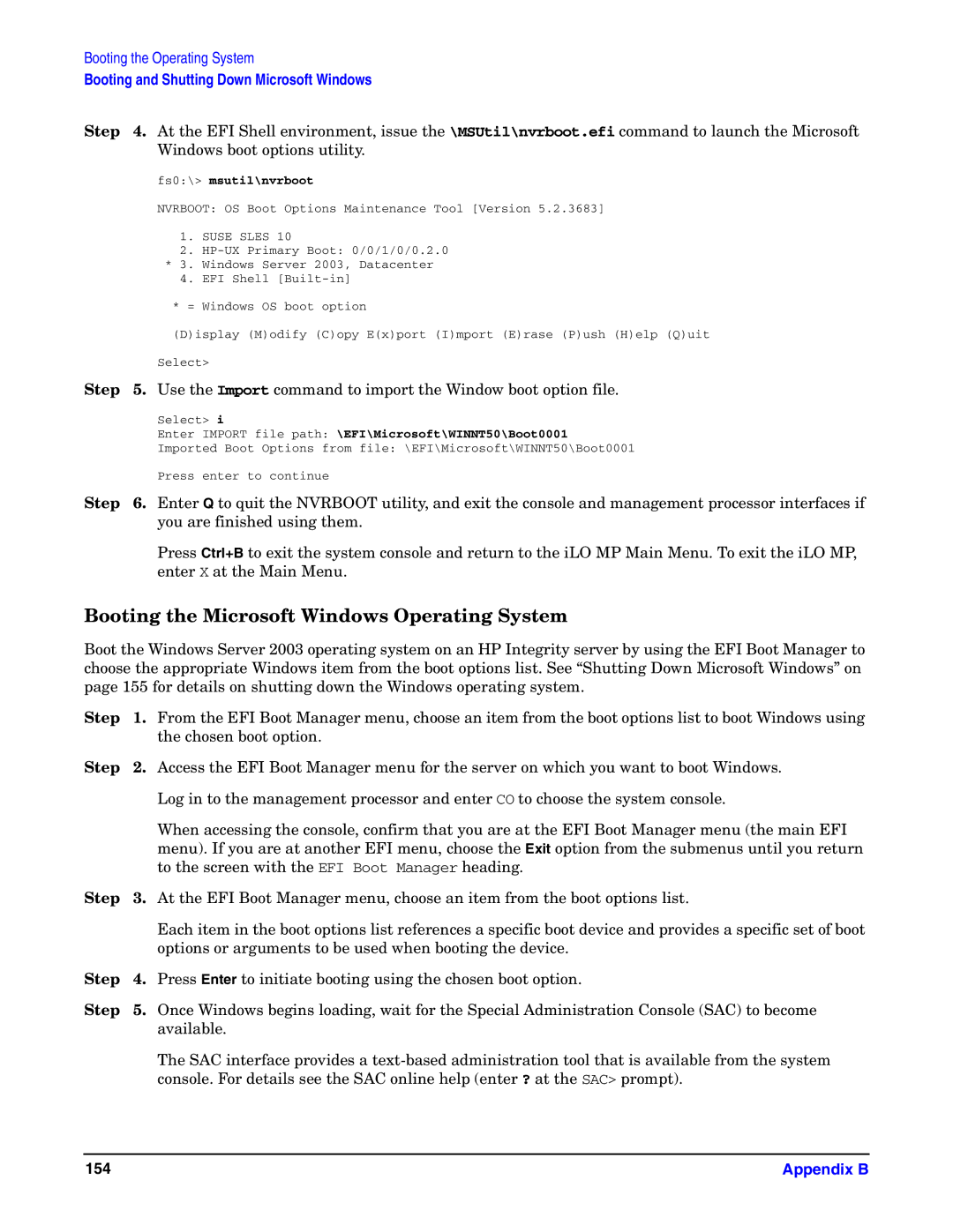 HP Integrity Server rx4640 manual Booting the Microsoft Windows Operating System, Fs0\ msutil\nvrboot 