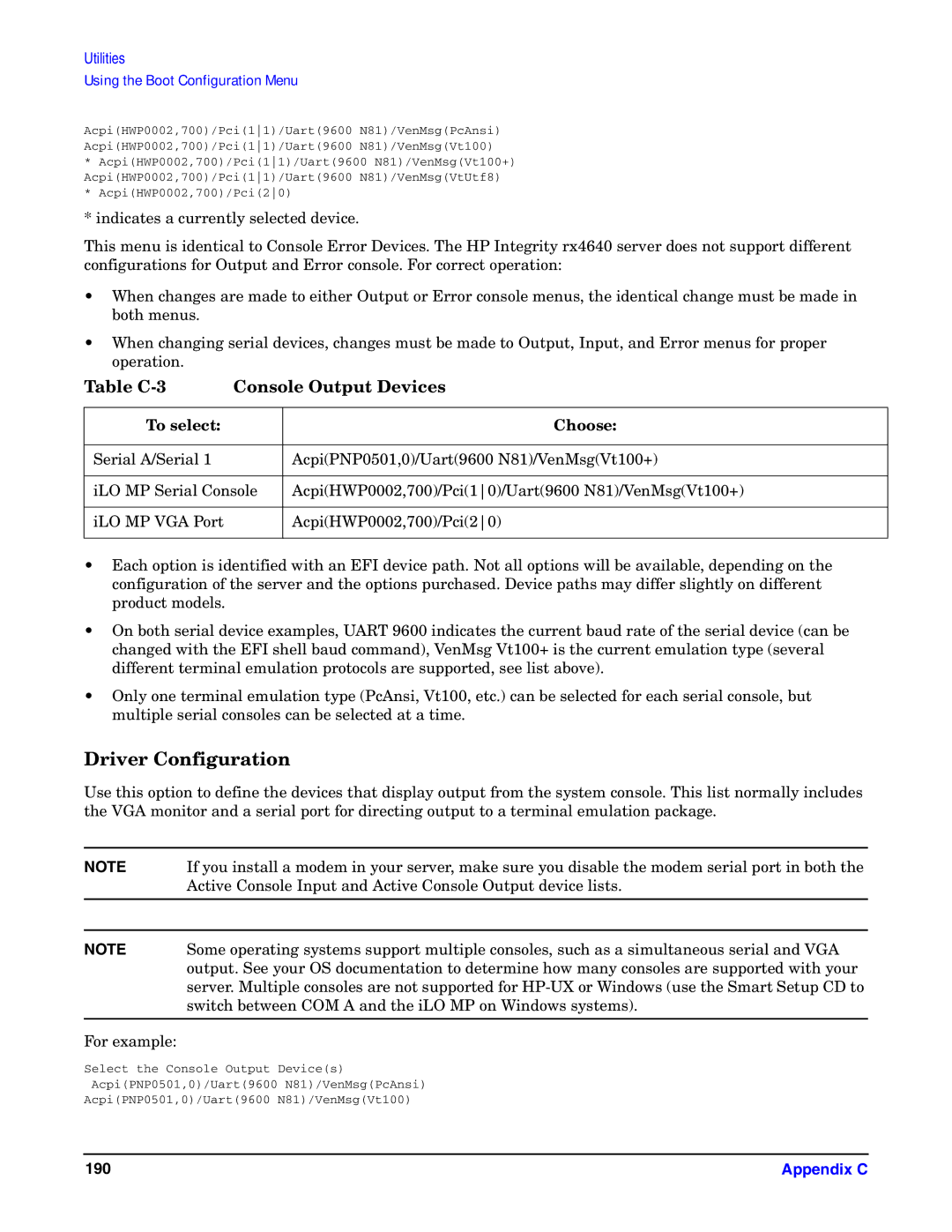 HP Integrity Server rx4640 manual Table C-3 Console Output Devices, To select Choose 