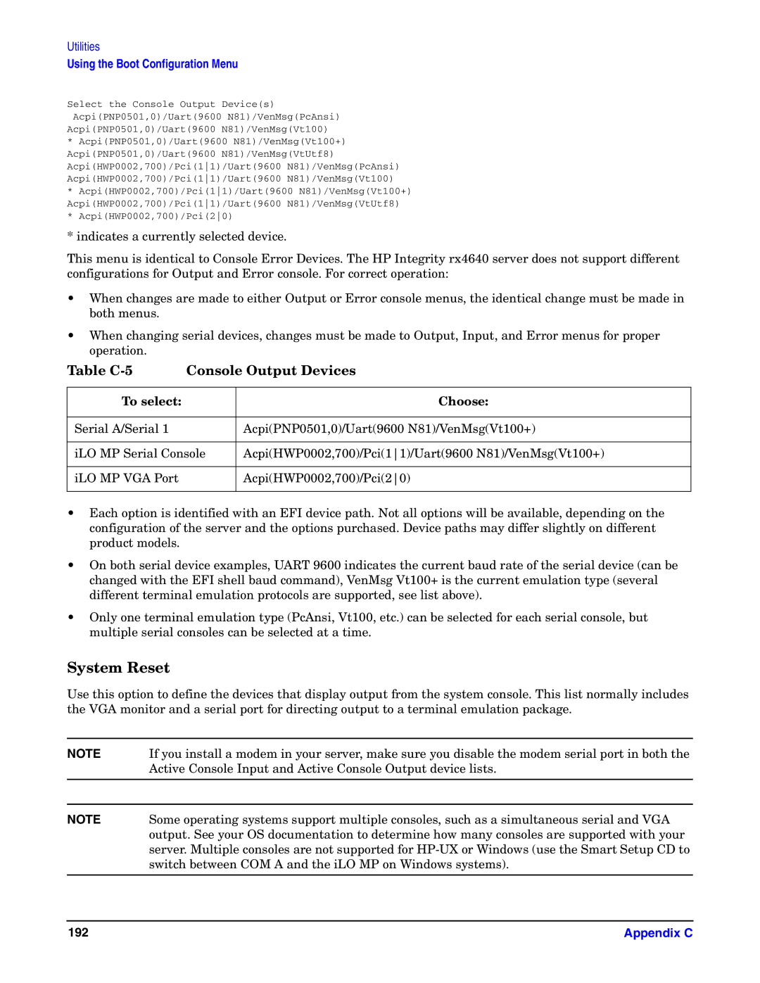 HP Integrity Server rx4640 manual System Reset, Table C-5 Console Output Devices 