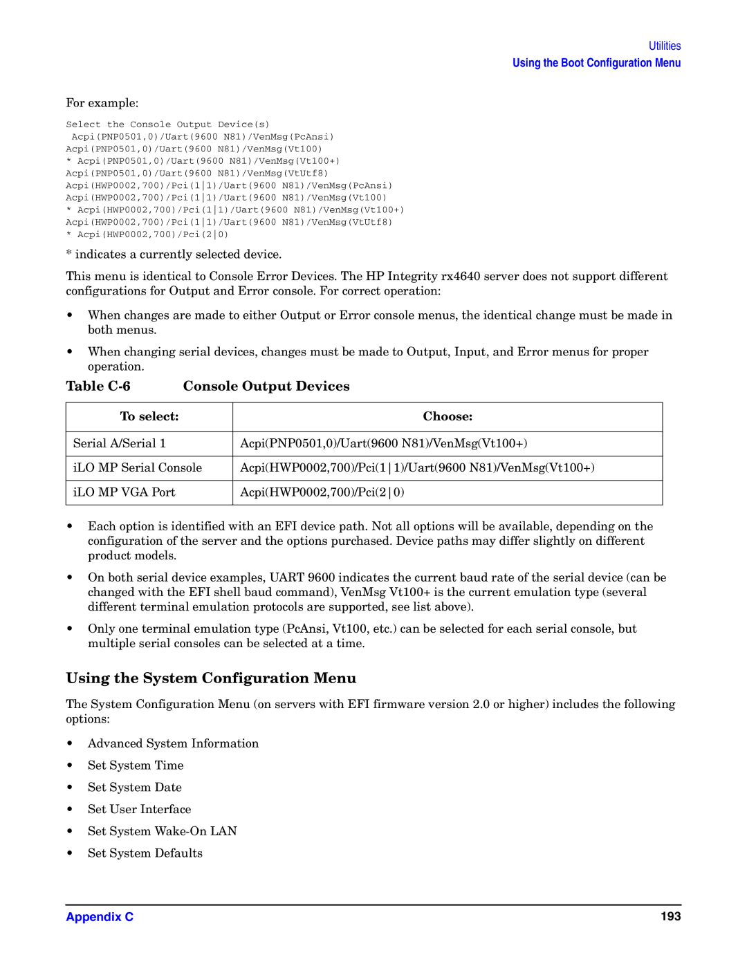 HP Integrity Server rx4640 manual Using the System Configuration Menu, Table C-6 Console Output Devices 