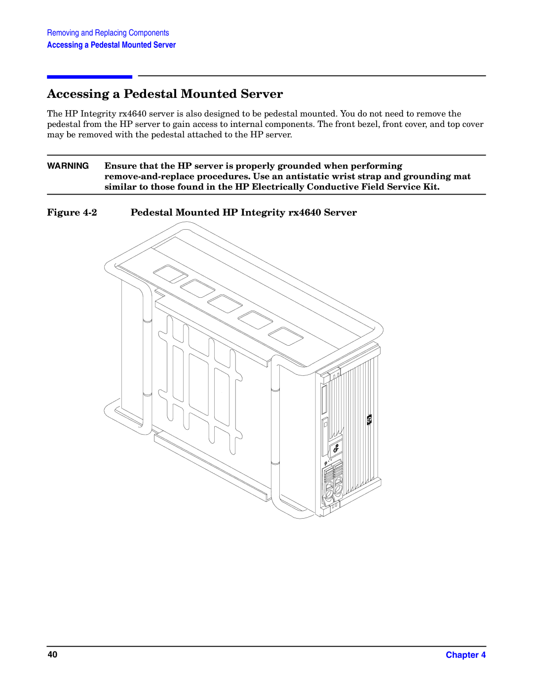 HP Integrity Server rx4640 manual Accessing a Pedestal Mounted Server, Pedestal Mounted HP Integrity rx4640 Server 