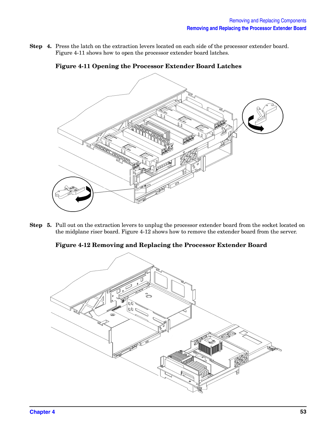 HP Integrity Server rx4640 manual Opening the Processor Extender Board Latches 