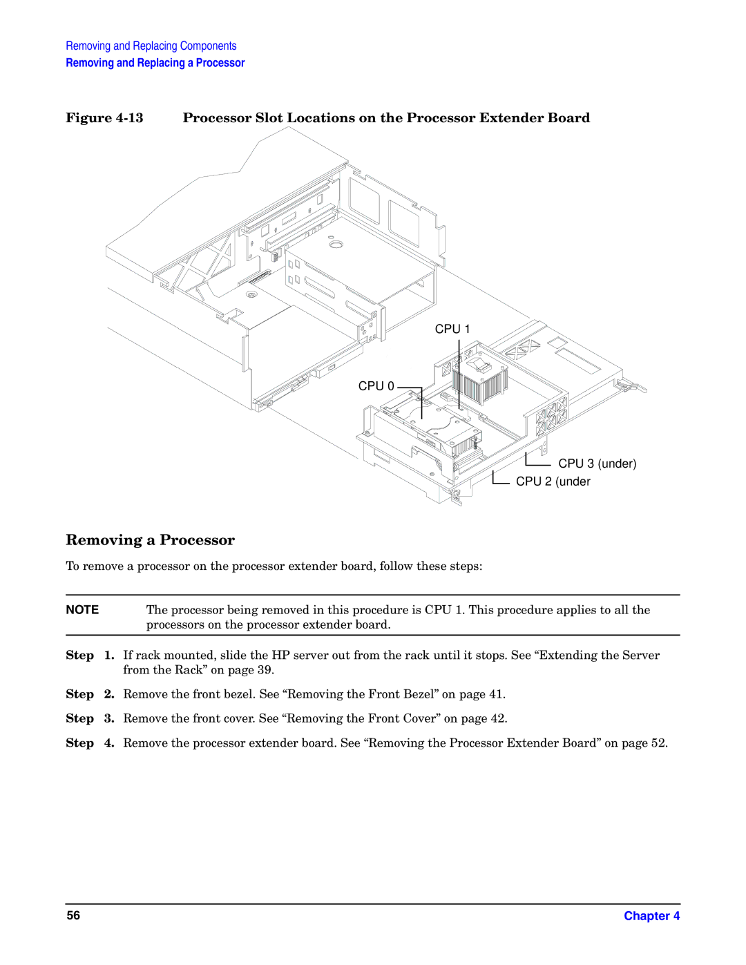 HP Integrity Server rx4640 manual Removing a Processor, Processor Slot Locations on the Processor Extender Board 