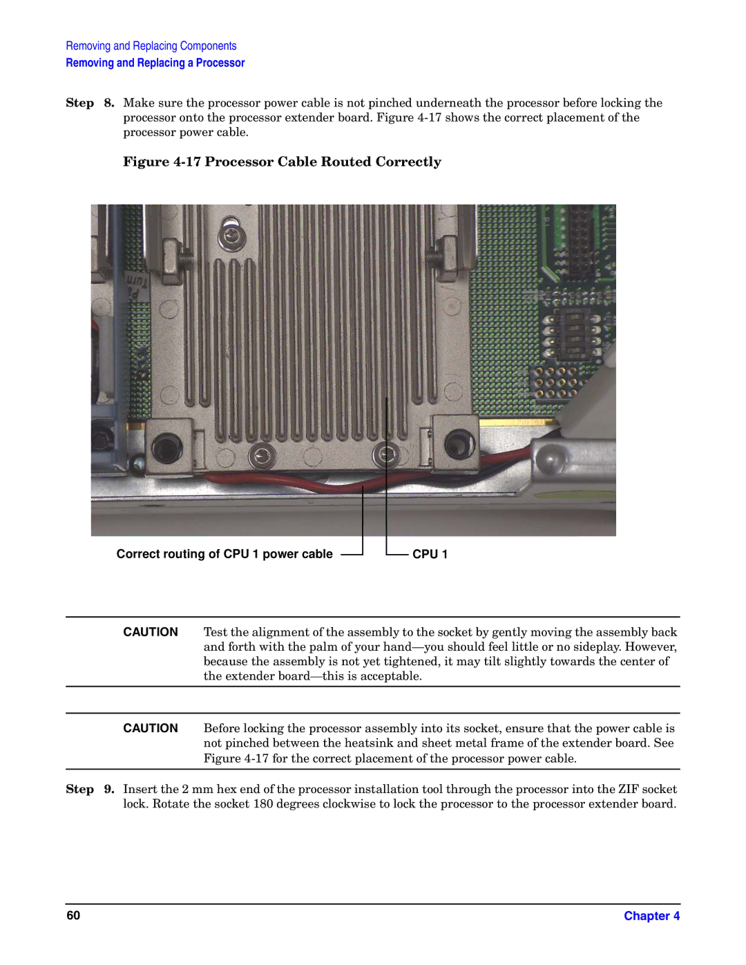 HP Integrity Server rx4640 manual Processor Cable Routed Correctly 