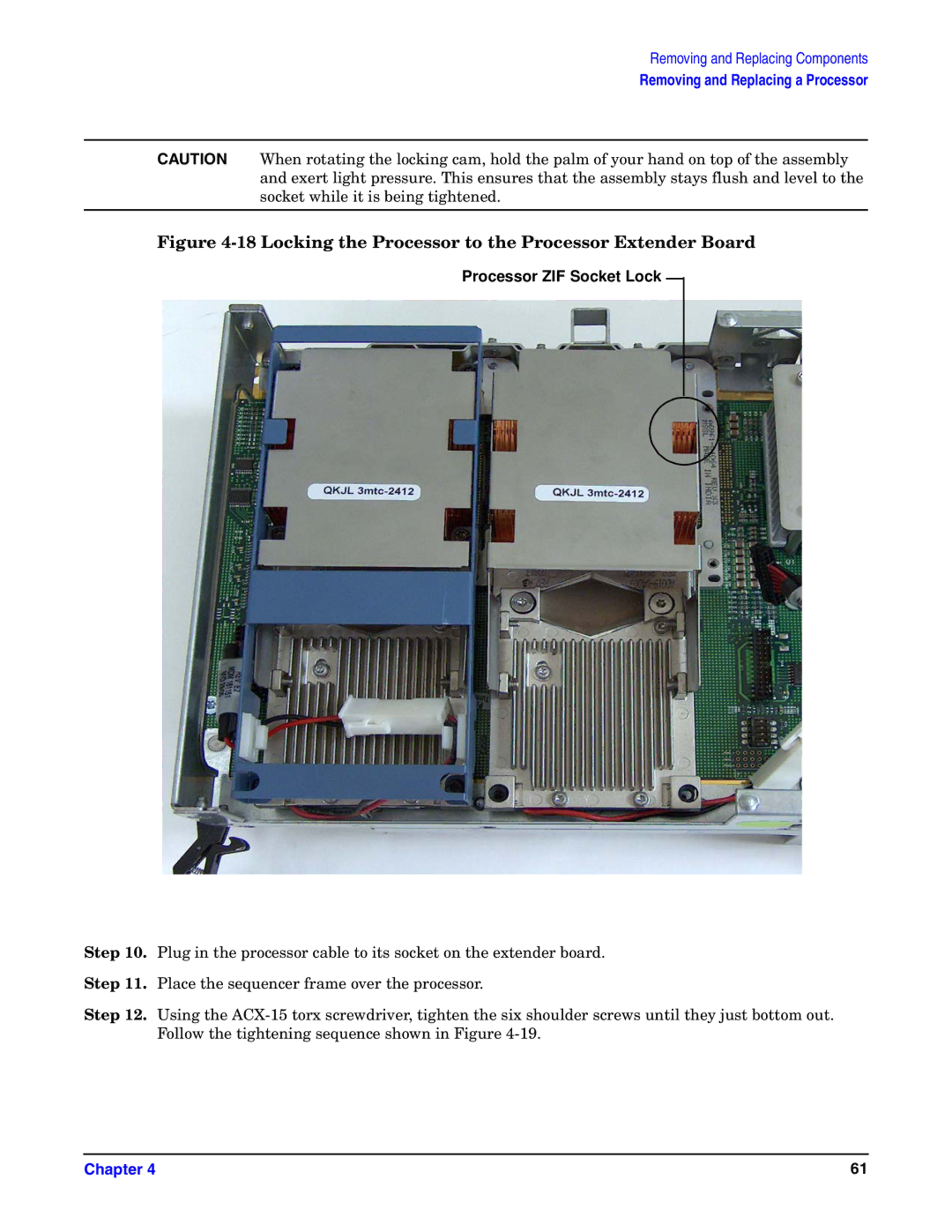 HP Integrity Server rx4640 manual Locking the Processor to the Processor Extender Board 