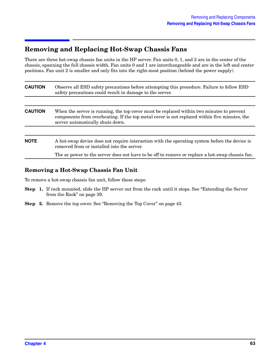 HP Integrity Server rx4640 manual Removing and Replacing Hot-Swap Chassis Fans, Removing a Hot-Swap Chassis Fan Unit 