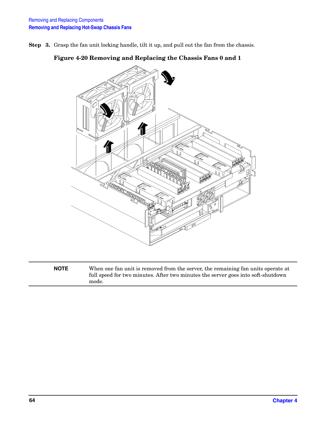 HP Integrity Server rx4640 manual Removing and Replacing the Chassis Fans 0 