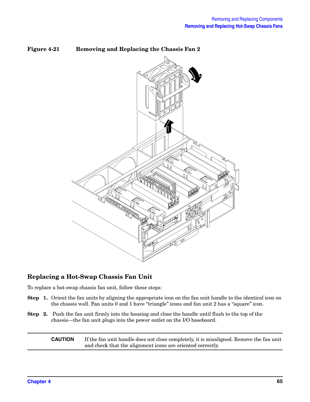 HP Integrity Server rx4640 manual Replacing a Hot-Swap Chassis Fan Unit, Removing and Replacing the Chassis Fan 