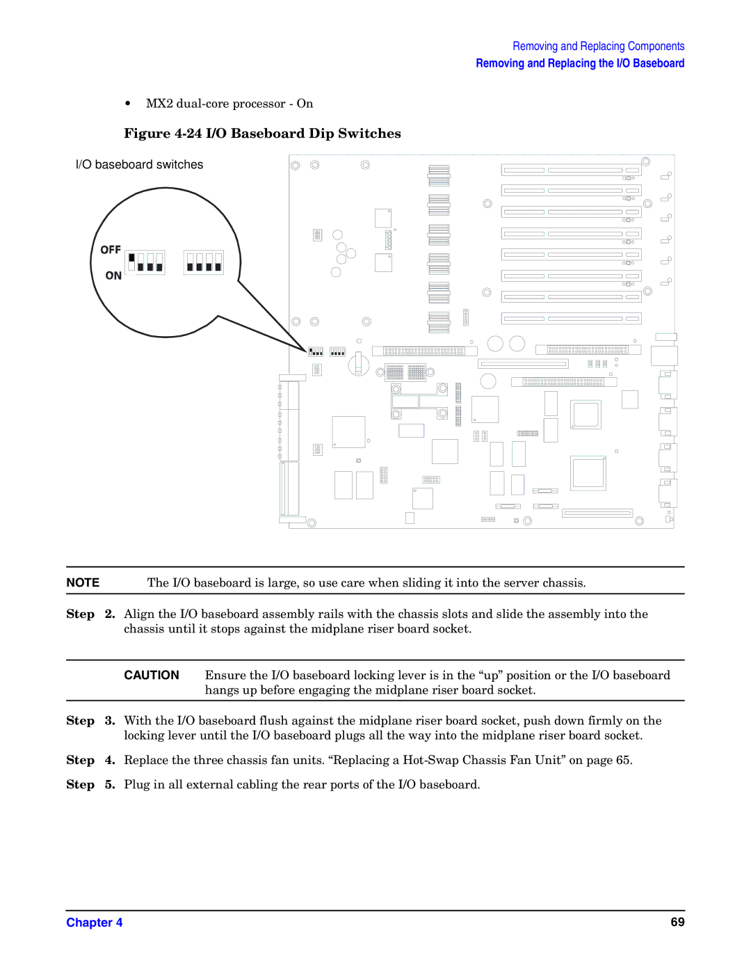 HP Integrity Server rx4640 manual 24 I/O Baseboard Dip Switches 