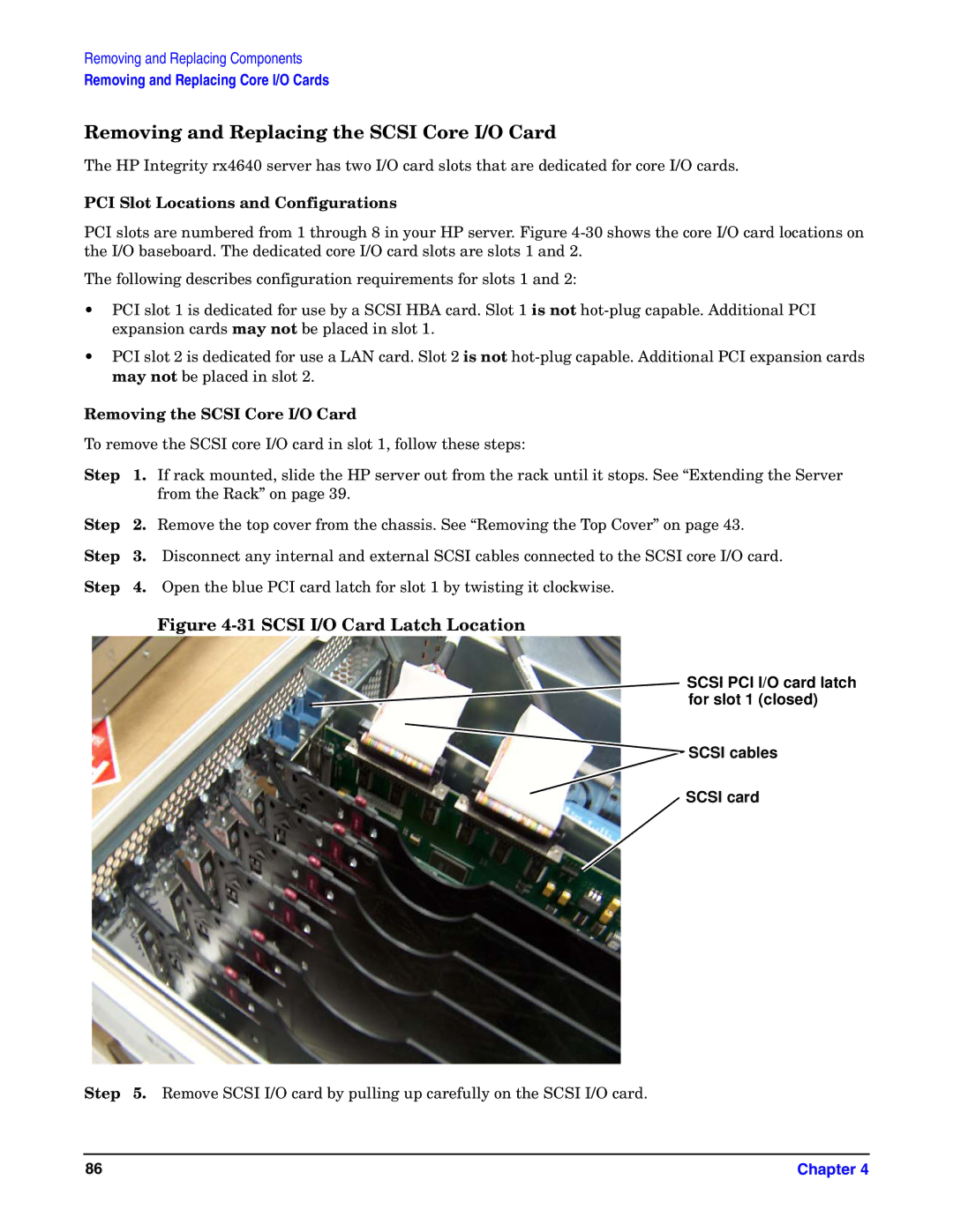 HP Integrity Server rx4640 manual Removing and Replacing the Scsi Core I/O Card, PCI Slot Locations and Configurations 