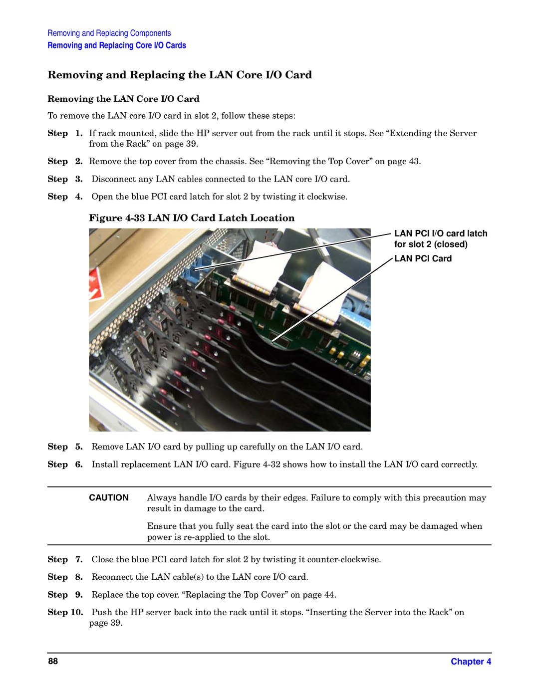 HP Integrity Server rx4640 manual Removing and Replacing the LAN Core I/O Card, Removing the LAN Core I/O Card 