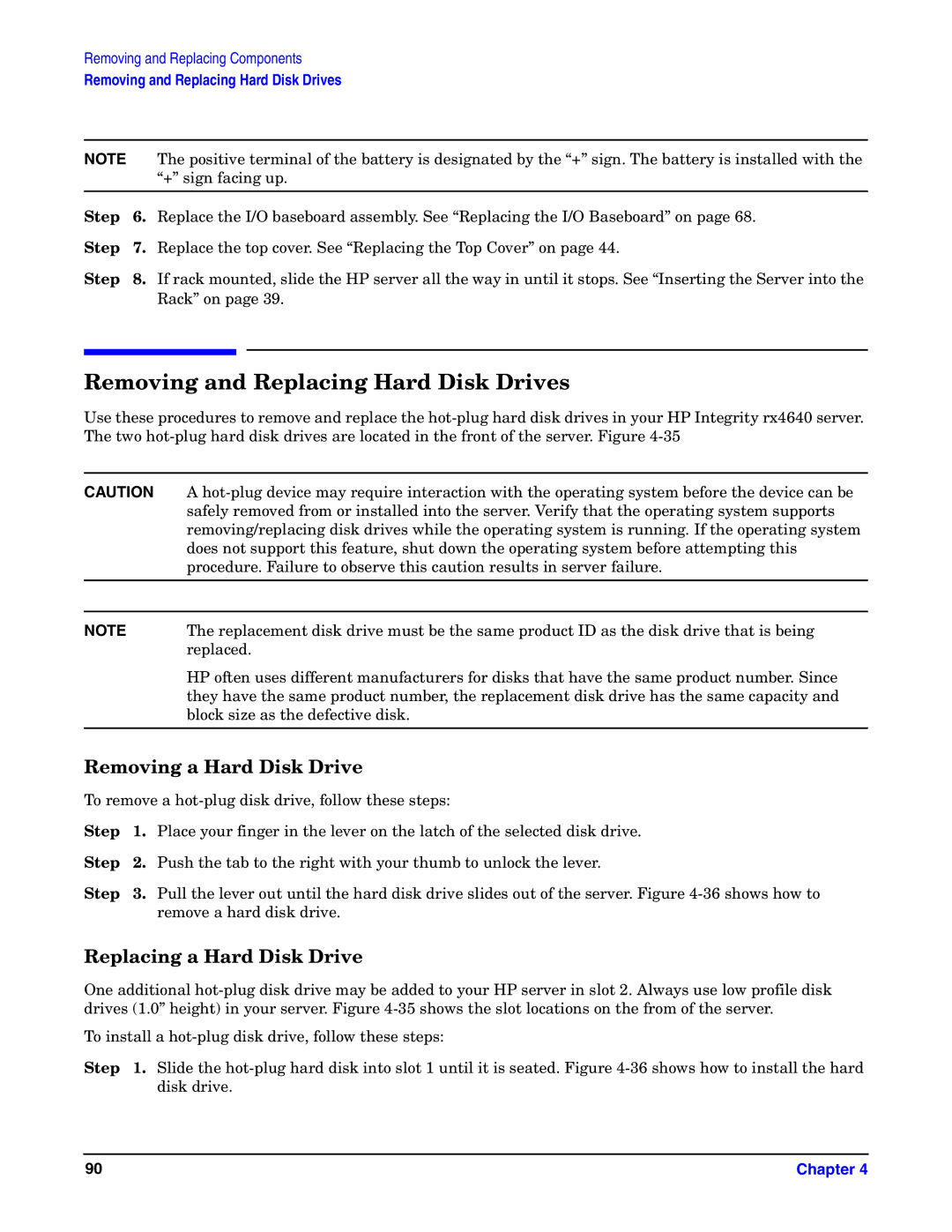 HP Integrity Server rx4640 manual Removing and Replacing Hard Disk Drives, Removing a Hard Disk Drive 