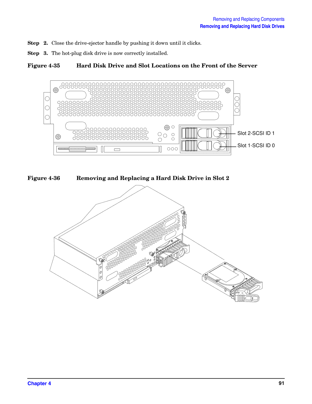 HP Integrity Server rx4640 manual Removing and Replacing a Hard Disk Drive in Slot 